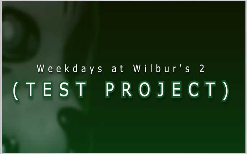 Weekdays at Wilbur's 2